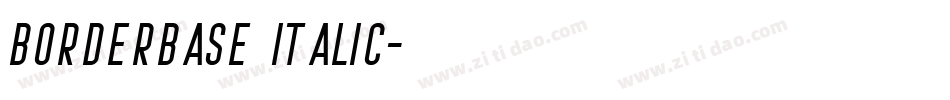 borderbase italic字体转换